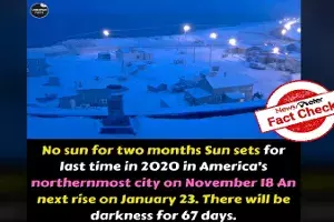 Fact Check: It is true that the northernmost city in America will see darkness for 67 days Fact Check: It is true that the northernmost city in America will see darkness for 67 days