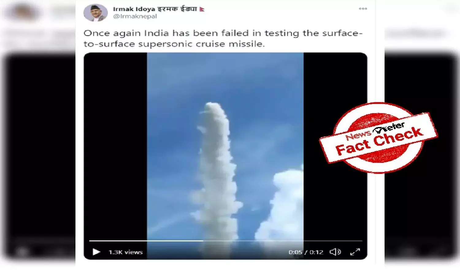 Fact check: Viral claim that BrahMos supersonic cruise missile test has failed is Fake News.