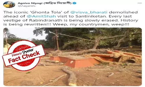 Fact Check: Demolition of iconic bell tower at Visva Bharati University in Bengal not related to Amit Shahs visit