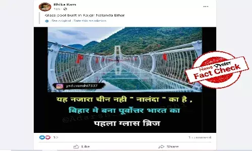 Fact Check: Photo of Chinas glass bridge passed off as one being built in Bihar