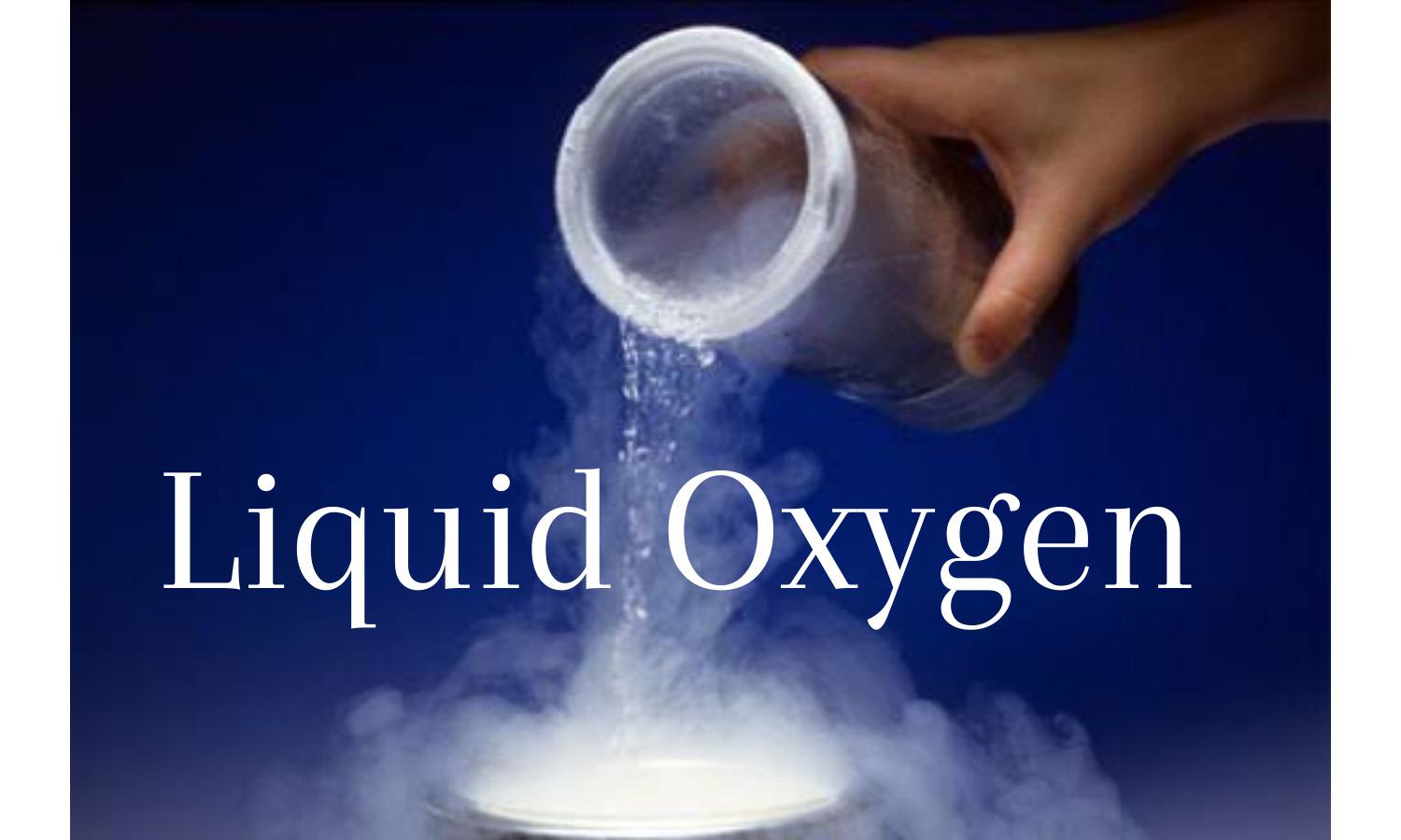 liquid oxygen