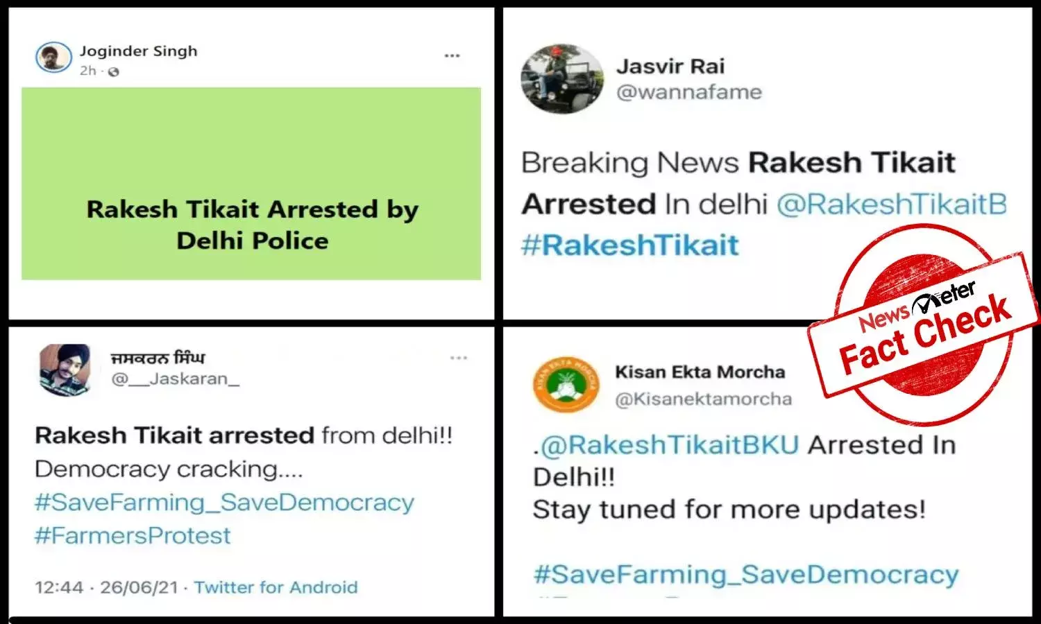Fact Check: Farmer leader Rakesh Tikait has not been arrested by Delhi police