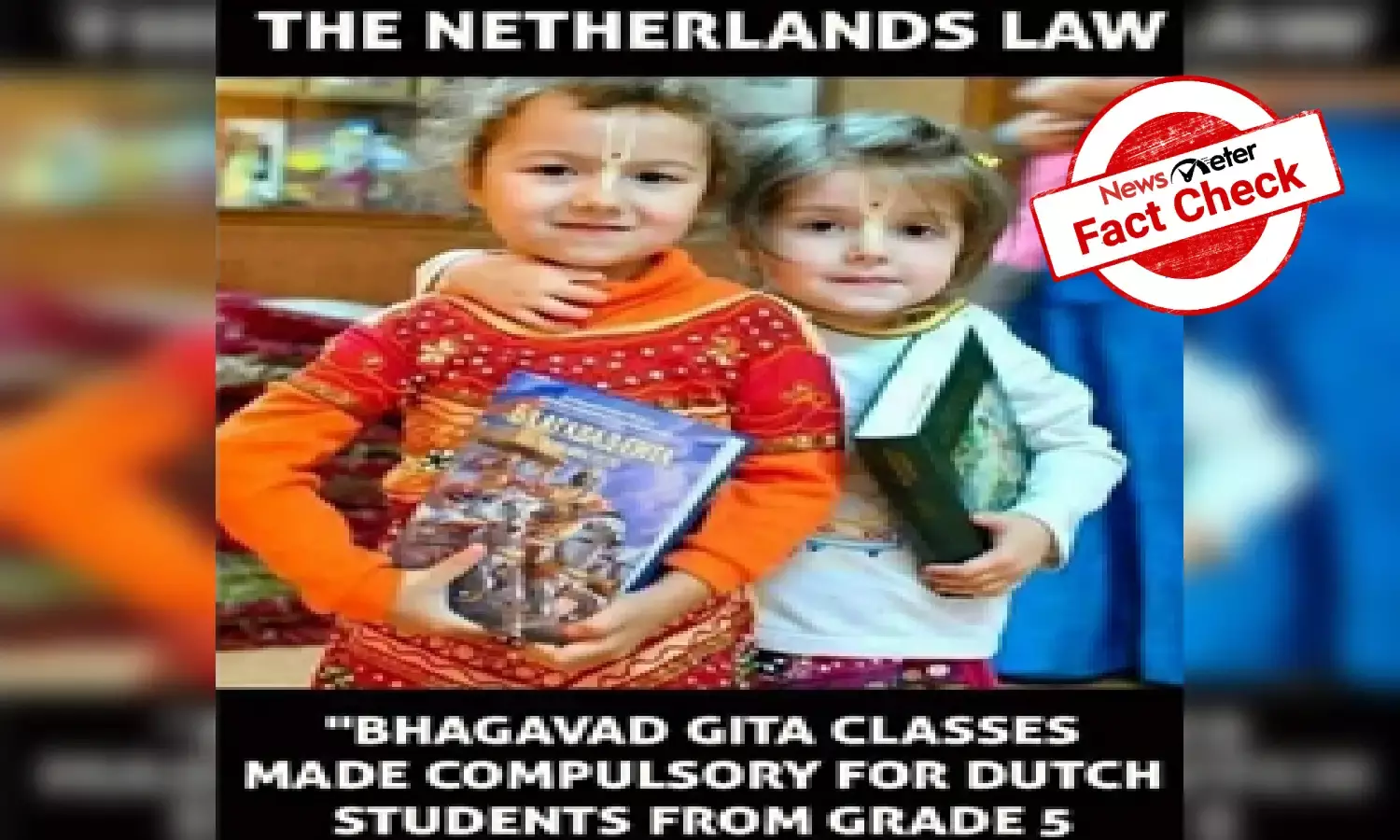 Fact Check: Did the Netherlands make Bhagavad Gita mandatory for primary students?