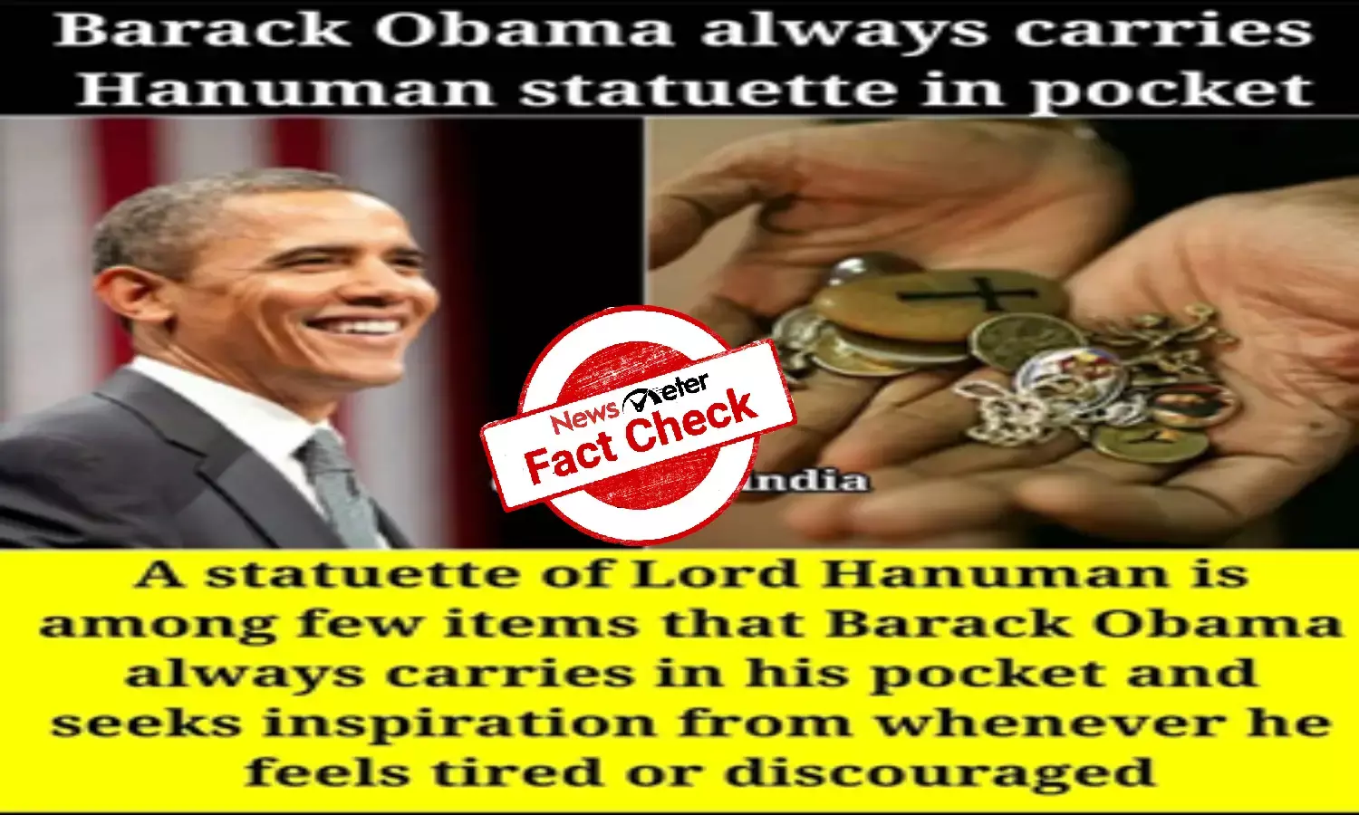 Fact Check: True, Barack Obama always carries Hanuman statuette in his pocket