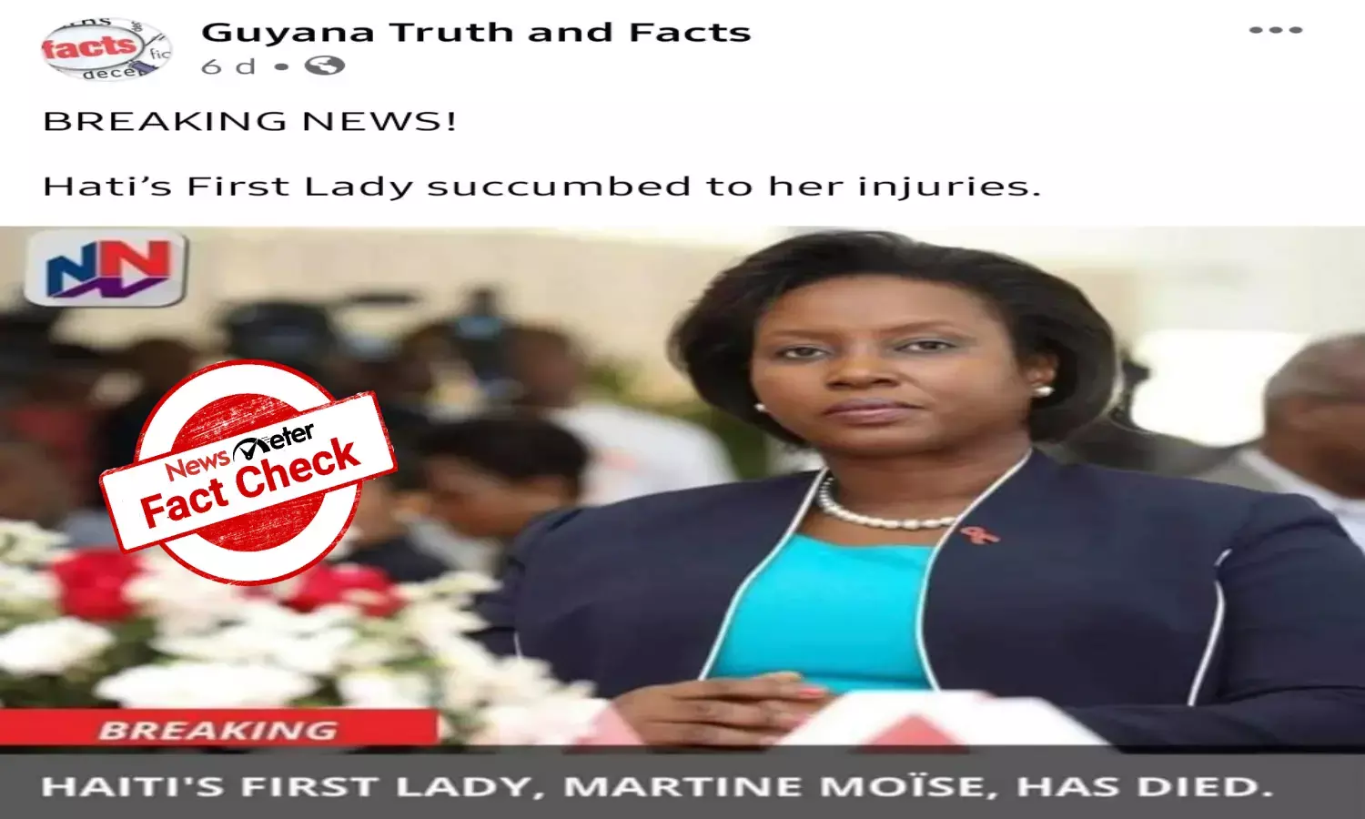 Fact Check: Did Haitis first lady Martine Moise succumb to injuries?