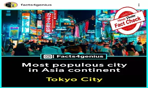 Fact Check: Viral image claiming Tokyo is Asias most populous city is false