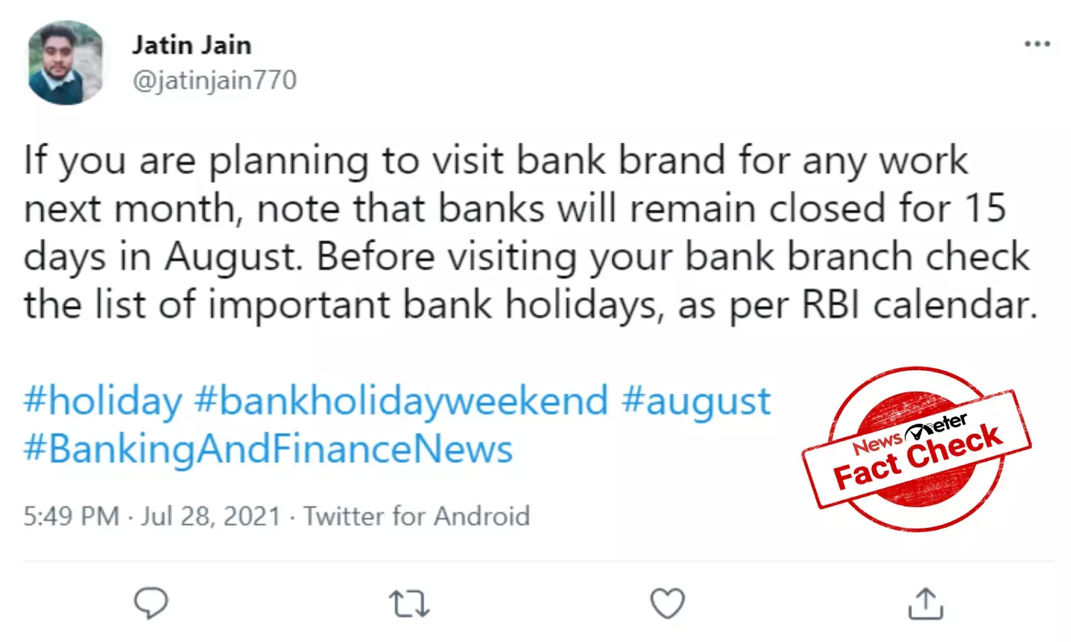 Fact Check: No, not all banks will be shut for 15 days in August