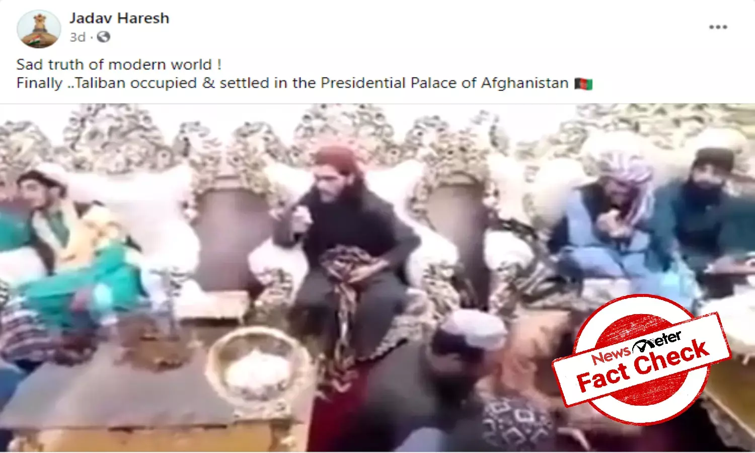 Fact Check: Video of Taliban fighters feasting is not from Afghanistans Presidential Palace