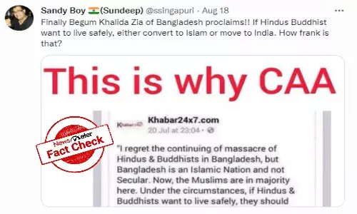 Fact Check: False quote attributed to former Bangladesh PM Khaleda Zia