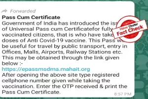Is Centre issuing universal pass cum certificate for fully vaccinated citizens? Is Centre issuing universal pass cum certificate for fully vaccinated citizens?