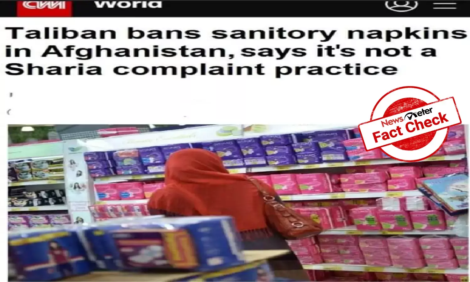 FACT CHECK: Has Taliban banned sanitary napkins in Afghanistan?