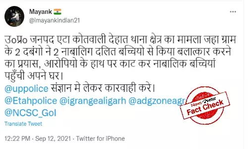 Fact Check: Did two minor Dalit girls from UP cut off the hands of men who tried to rape them?