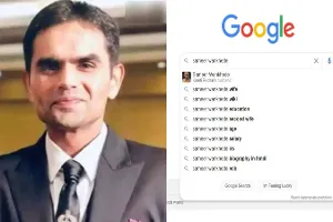 Sameer Wankhede: Googles buzz word in last four days Sameer Wankhede: Googles buzz word in last four days