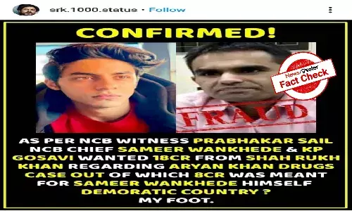 Fact Check- Aryan Khan case: Bribery charges against Sameer Wankhede are false