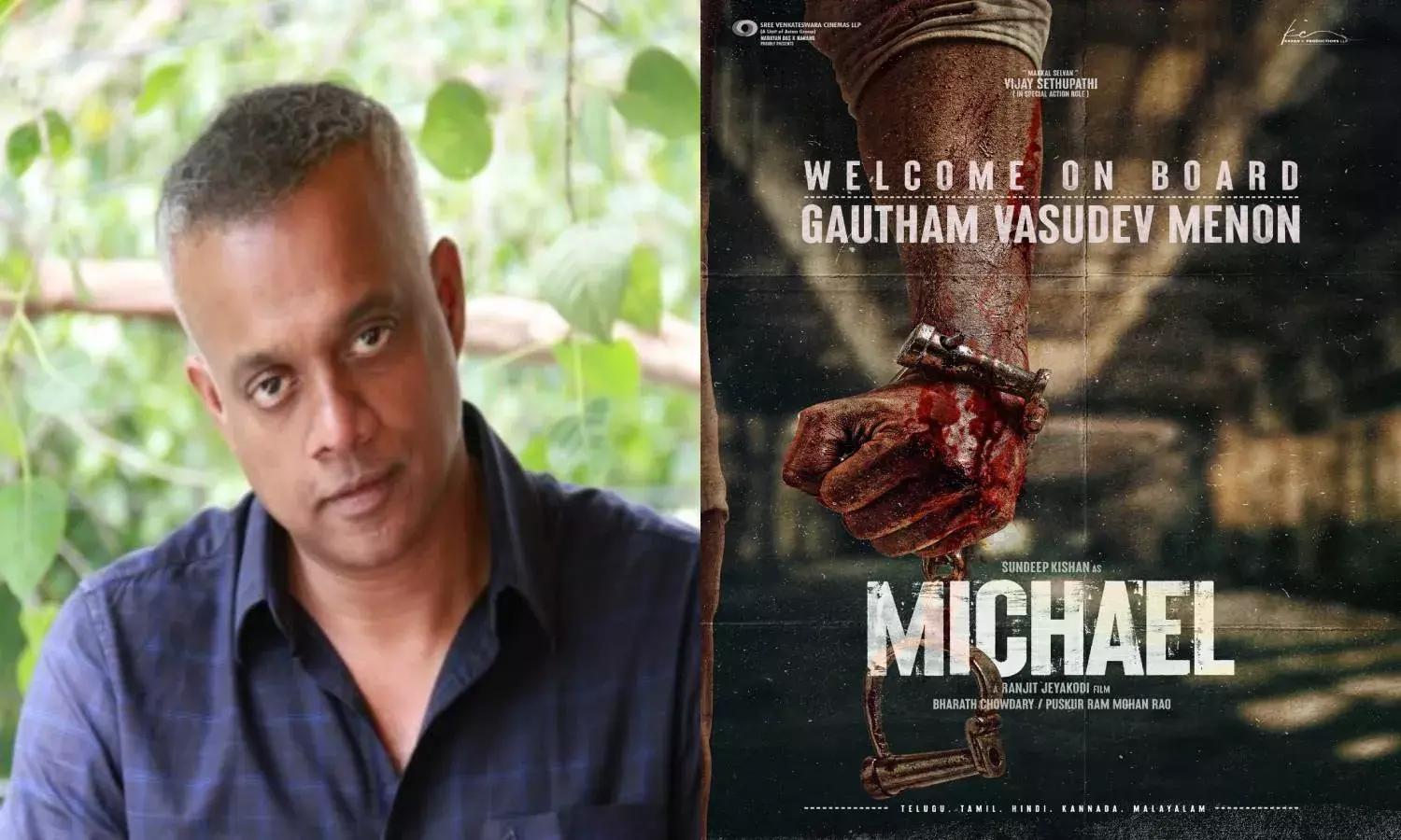 Michael gets its baddie; Gautham Vasudev Menon to play antagonist once again