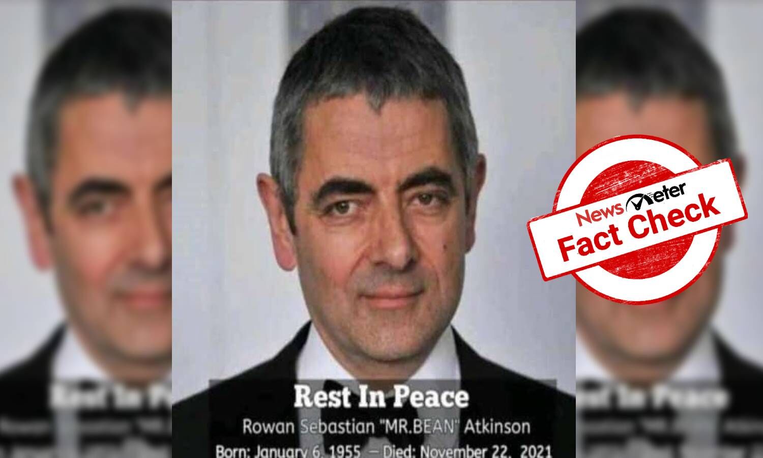 Fact Check: Mr. Bean is alive and kicking, viral message is false