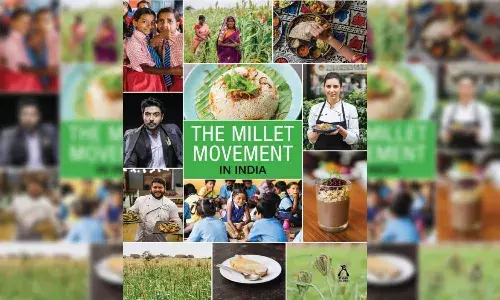 The Millet Movement in India: Bringing millets to dining tables of Indians
