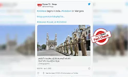 Fact Check: No lockdown, night curfews in Telangana