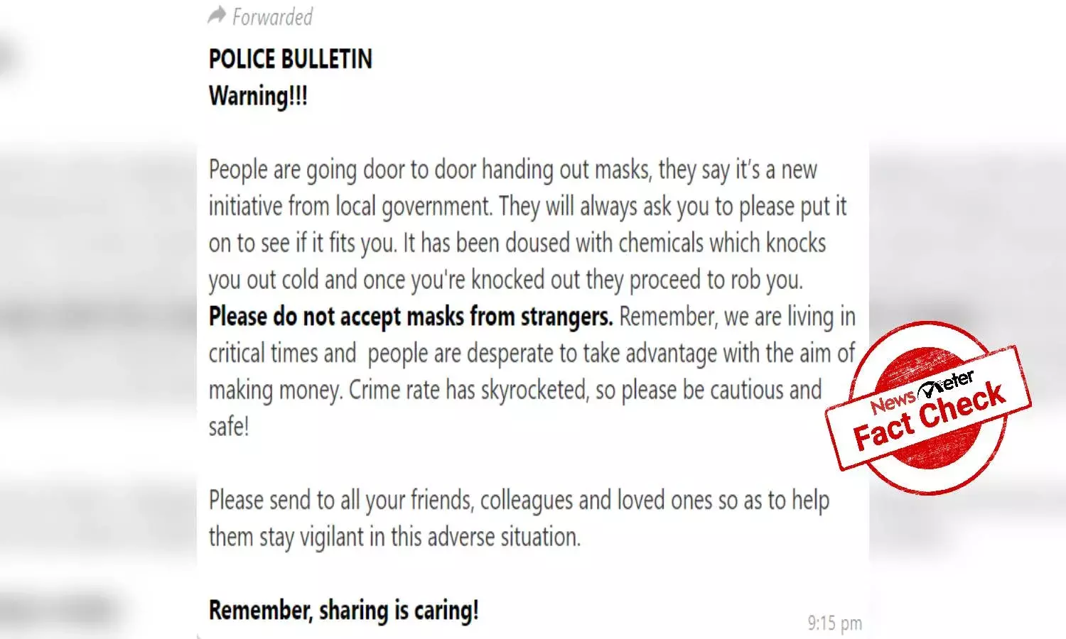 Police have not warned about chemical-laced facemasks