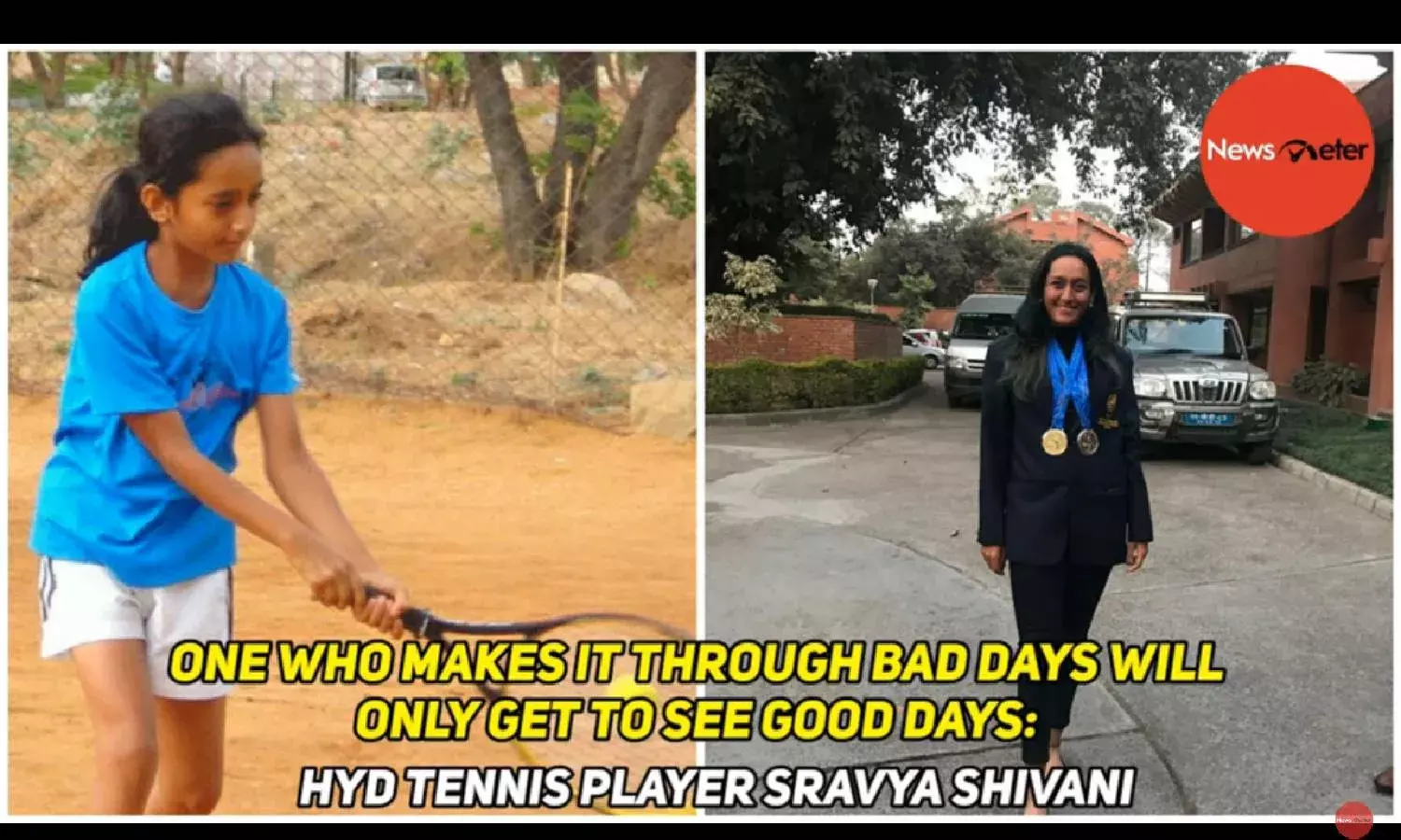 One who makes it through bad days will only get to see good days: Hyd tennis player Sravya Shivani