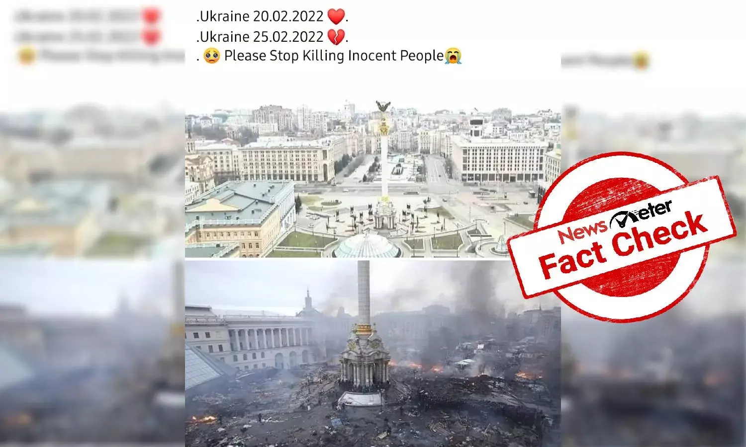 Fact Check: 2014 image of Kyivs devastated Independence Square falsely linked to ongoing Ukraine-Russia conflict