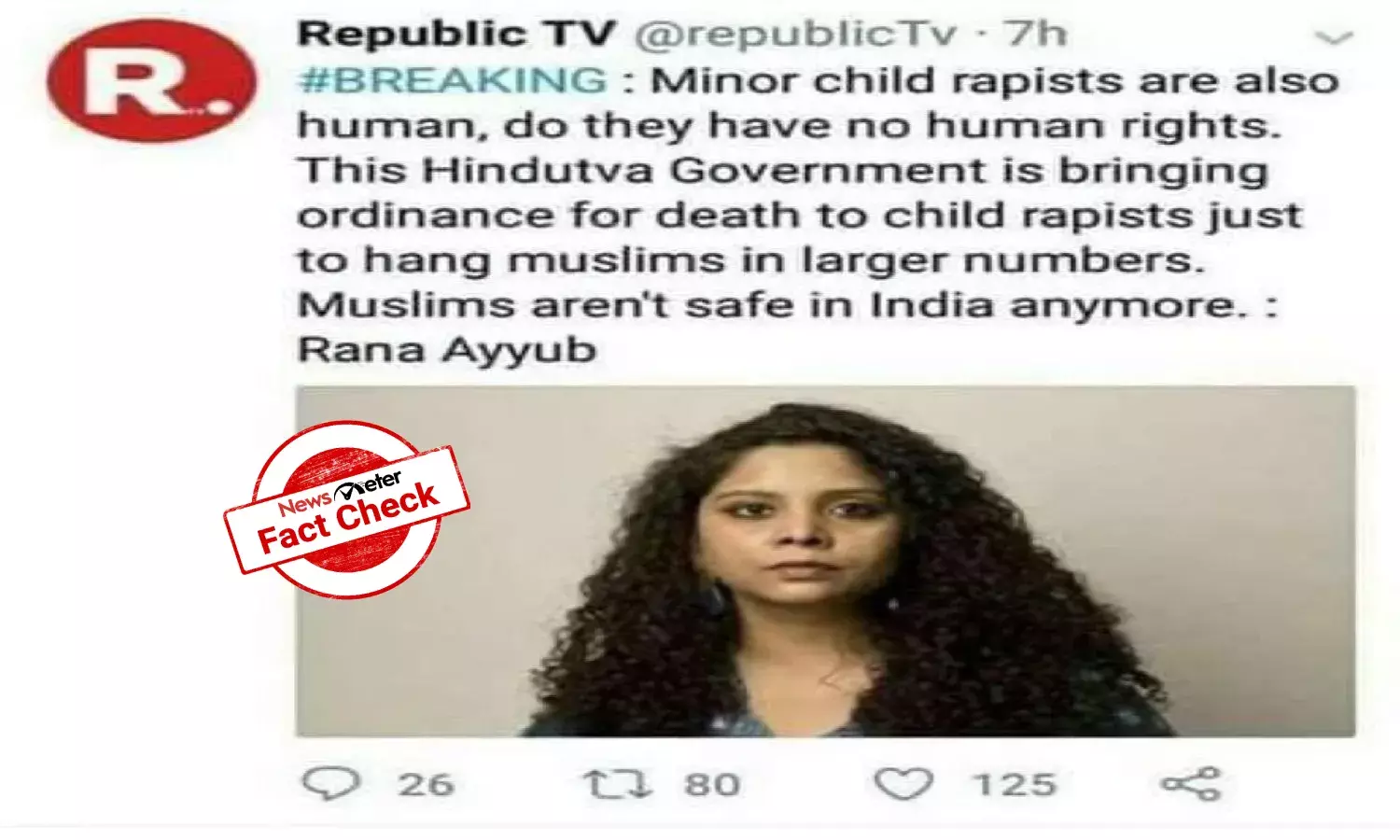 Fact Check: Did Rana Ayyub defend minor rapists?