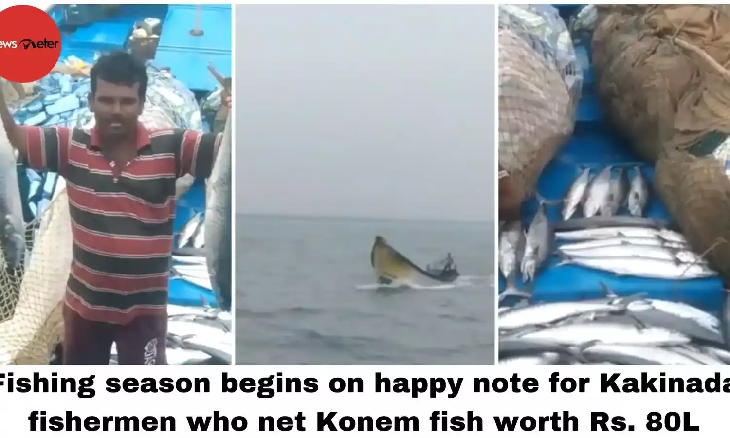 Fishing season begins on happy note for Kakinada fishermen who net Konem fish worth Rs. 80L