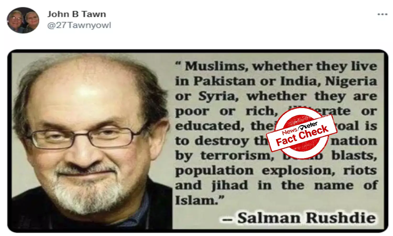 This Salman Rushdie quote about Muslims destroying nations by terrorism is fake
