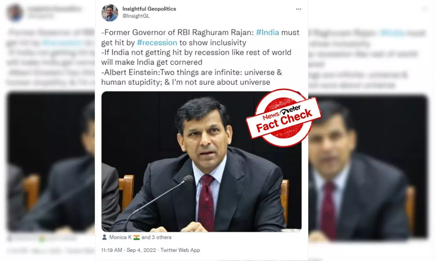 No, former RBI governor Raghuram Rajan never said India must be hit by recession to show inclusivity