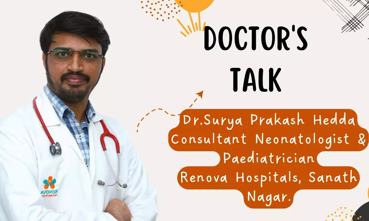 Neonatologist Dr Surya Prakash Hedda aims to give normal life to preterm babies
