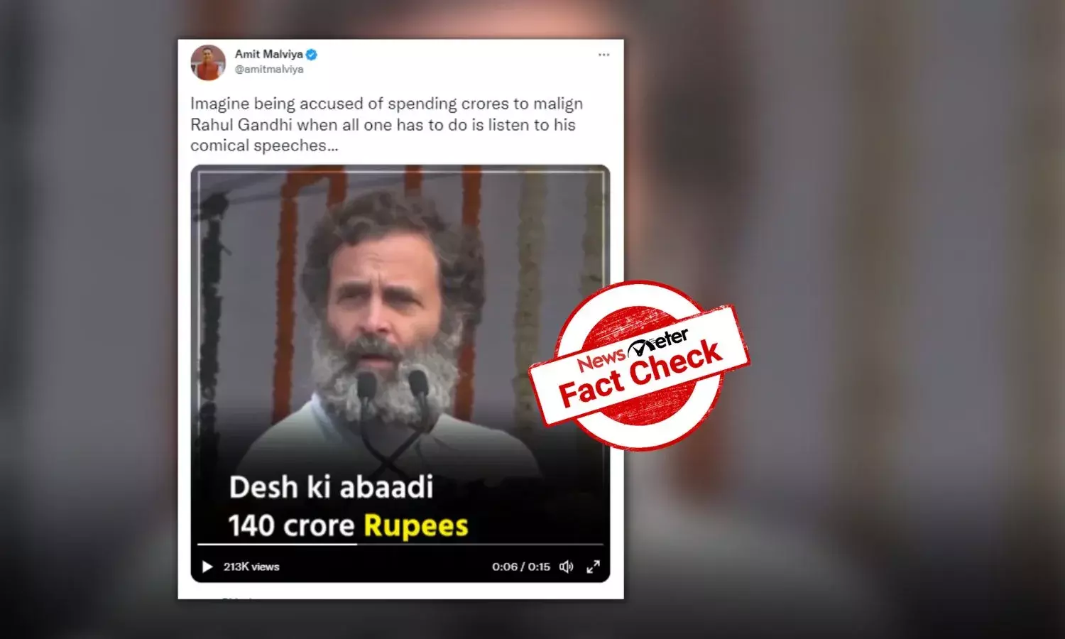 Clipped video shows Rahul Gandhi saying Indias population is Rs 140 crores