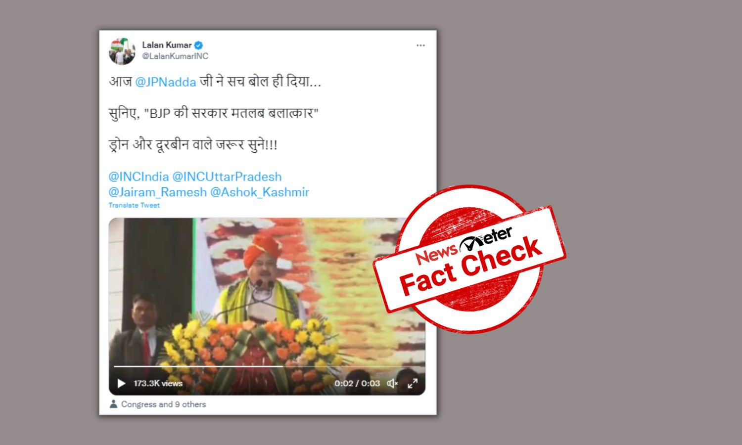 Congress leaders share doctored video of JP Nadda from Tripura rally