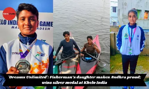 Dreams Unlimited: Fishermanās daughter makes Andhra proud; wins silver medal at Khelo India