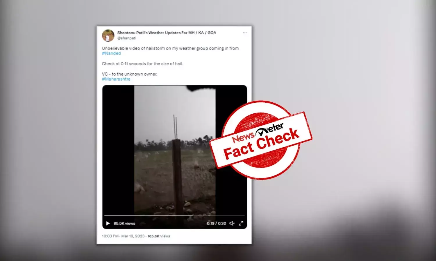 Fact Check: Hailstorm in Nepal also ‘appeared’ in Maharashtra, Telangana, Chhattisgarh and Vietnam