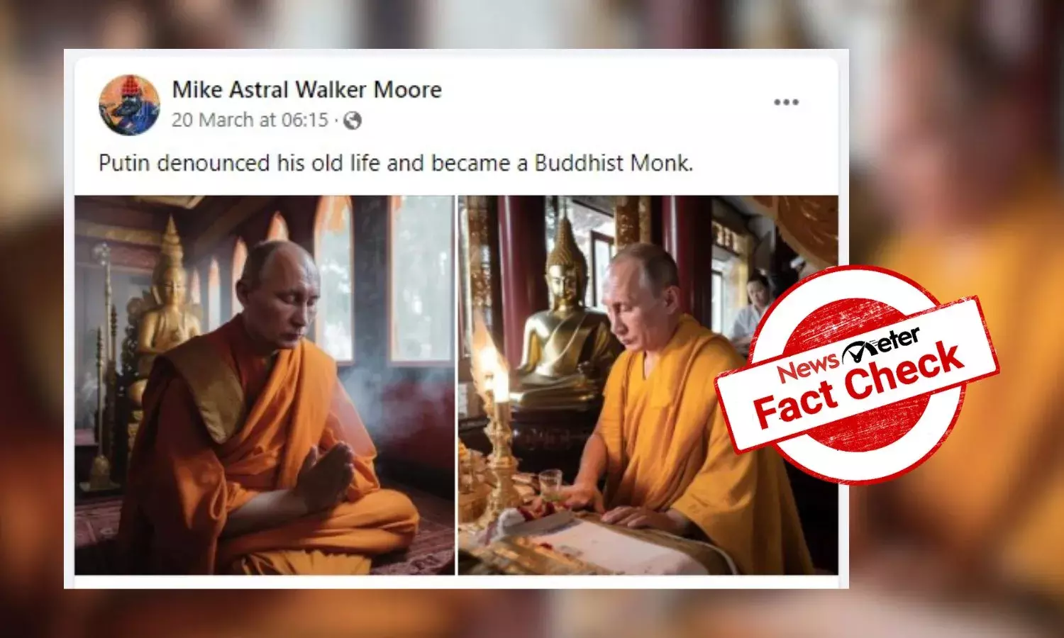 Viral photos of Putin as Buddhist monk are AI-generated