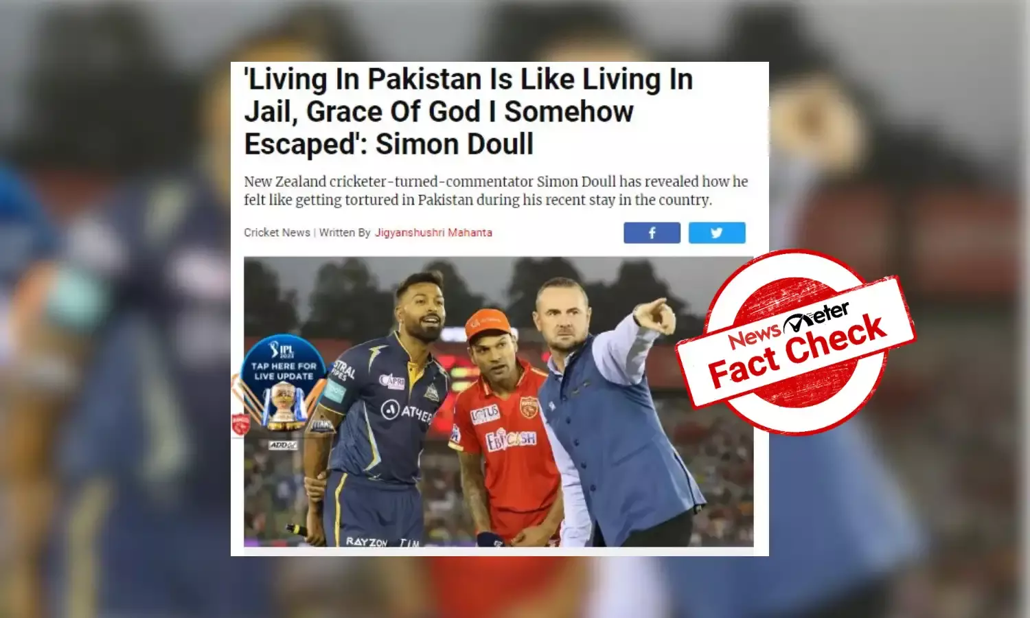 Kiwi commentator Simon Doull did not say ‘Living in Pakistan is like living in jail’