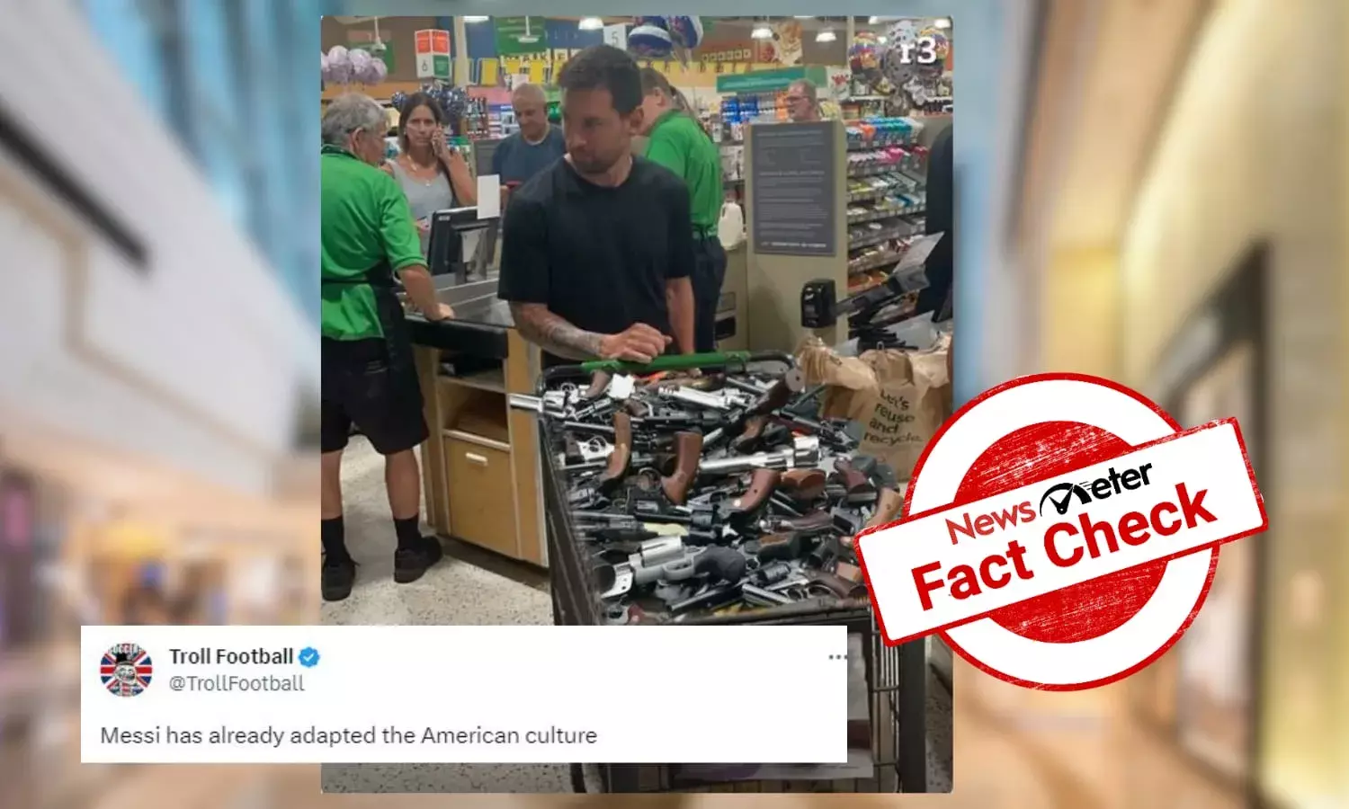 Fact Check: Viral image of footballer Lionel Messi shopping for guns in US is morphed