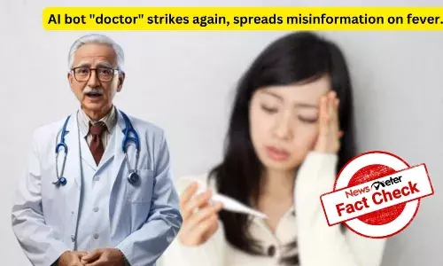 Fact Check: AI bot doctor strikes again, spreads misinformation on fevers