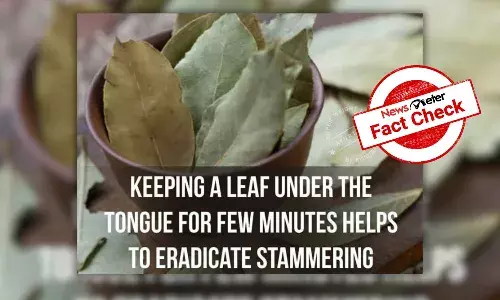 Fact Check: Can keeping a bay leaf under the tongue resolve stammering?