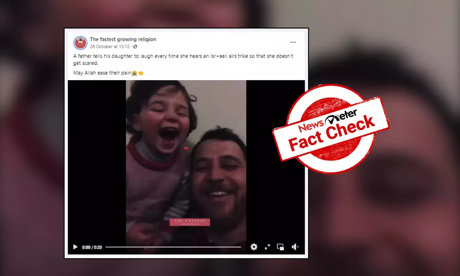 Fact Check: Video of man teaching daughter how to laugh at bombing is not from Palestine