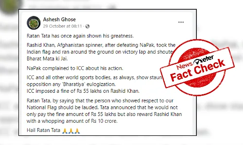 Fact Check: Ratan Tata did not offer Rashid Khan Rs 10 Cr for waving Indian flag during WC 2023