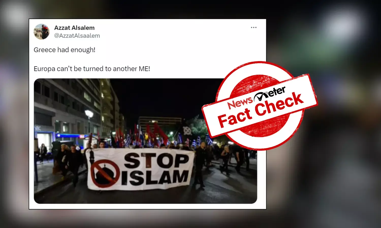 Fact Check: Viral image of anti-Islam banner in rally is old, organised by ‘neo-Nazi’ party in Athens