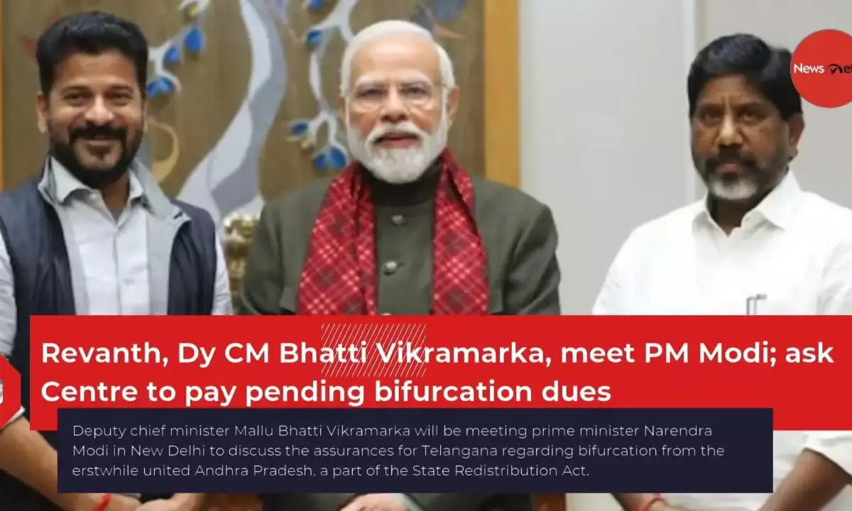 Revanth, Dy CM Bhatti Vikramarka, meet PM Modi; ask Centre to pay pending bifurcation dues