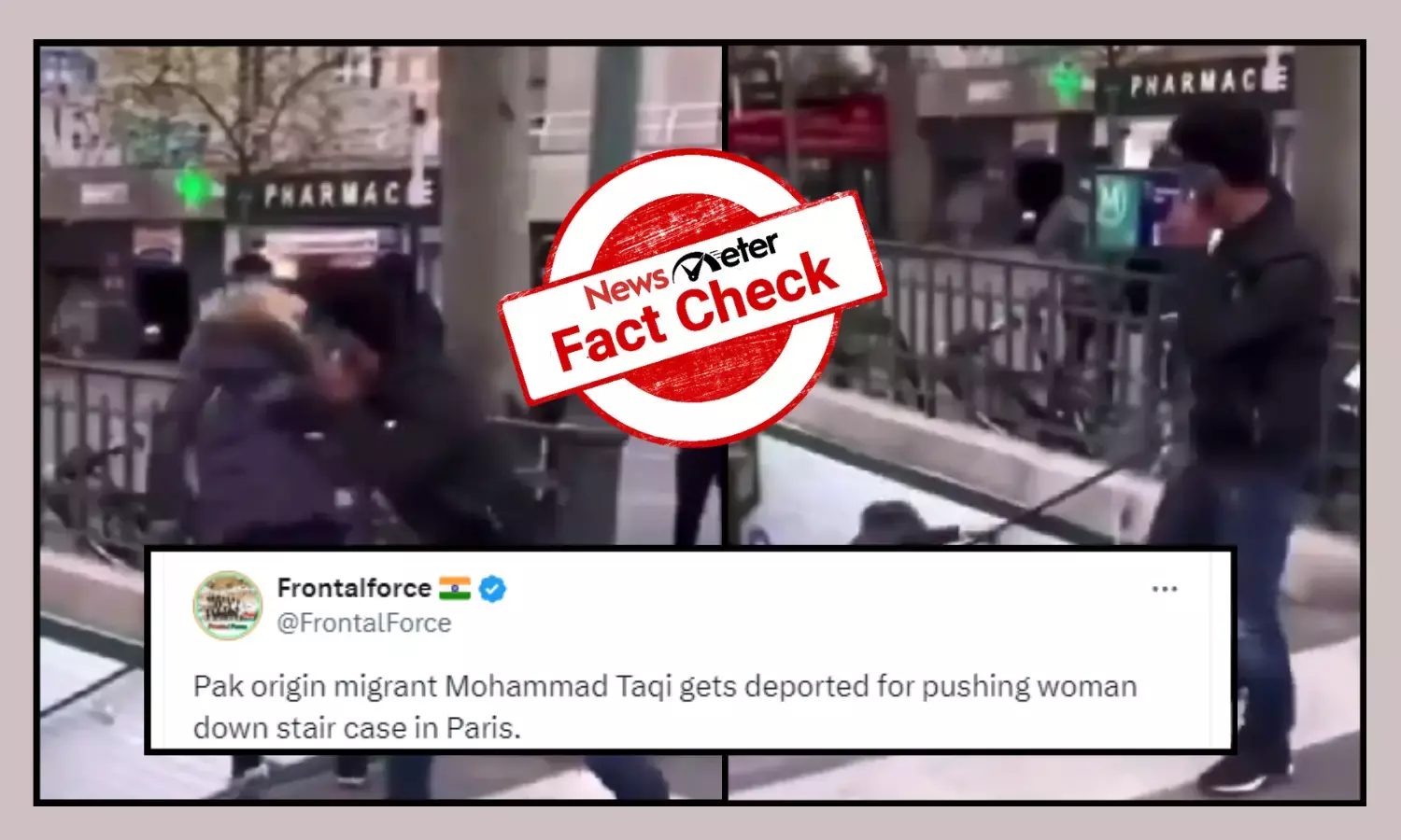 Fact Check: Man pushing woman in Paris in viral video is Spaniard, not Pakistani immigrant