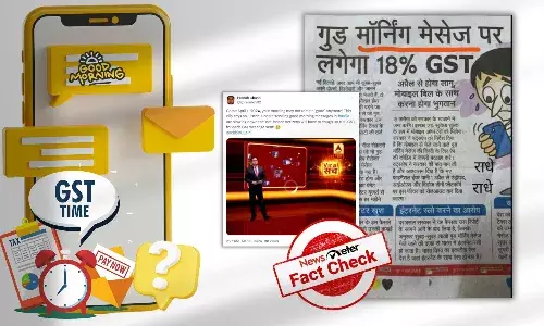 Fact Check: Morning stays good! Viral clip about 18% GST on Good Morning messages is satire