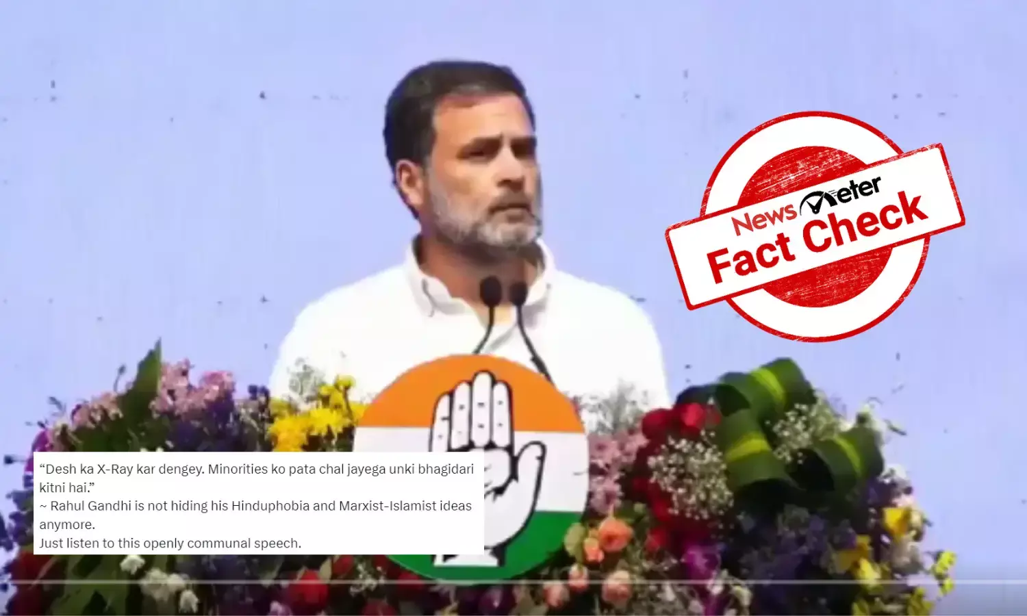 Fact Check: Viral video of Rahul Gandhi talking about fair share of minorities alone is edited