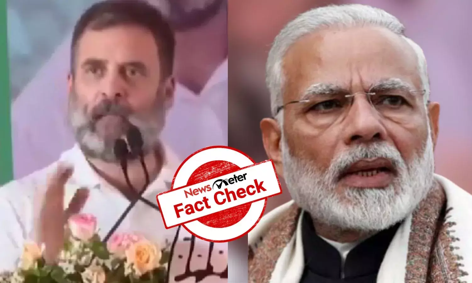 Fact Check:  Video of Rahul Gandhi saying Narendra Modi will return as PM is edited