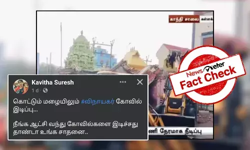 Fact Check: கோவில் இடிக்கப்படும் வைரல் காணொலி? உண்மை என்ன?