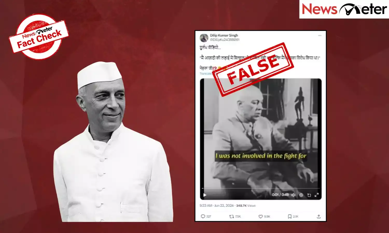 Fact Check: Video of Nehru saying he was not involved in Independence struggle is edited