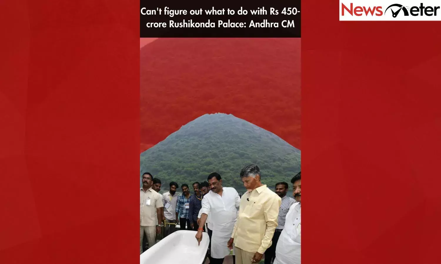 Cant figure out what to do with Rs 450-crore Rushikonda Palace: Andhra CM